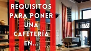 requisitos para poner una cafeteria en estados unidos