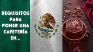 Tendencias abrir una cafeteria en mexico