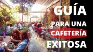 GUIA PARA GUIA PARA INICIAR UNA CAFETERIA