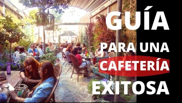 GUIA PARA GUIA PARA INICIAR UNA CAFETERIA